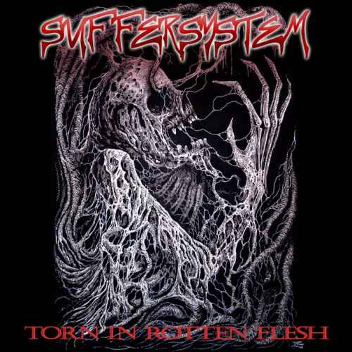 SUFFERSYSTEM - Torn in Rotten Flesh DIGI